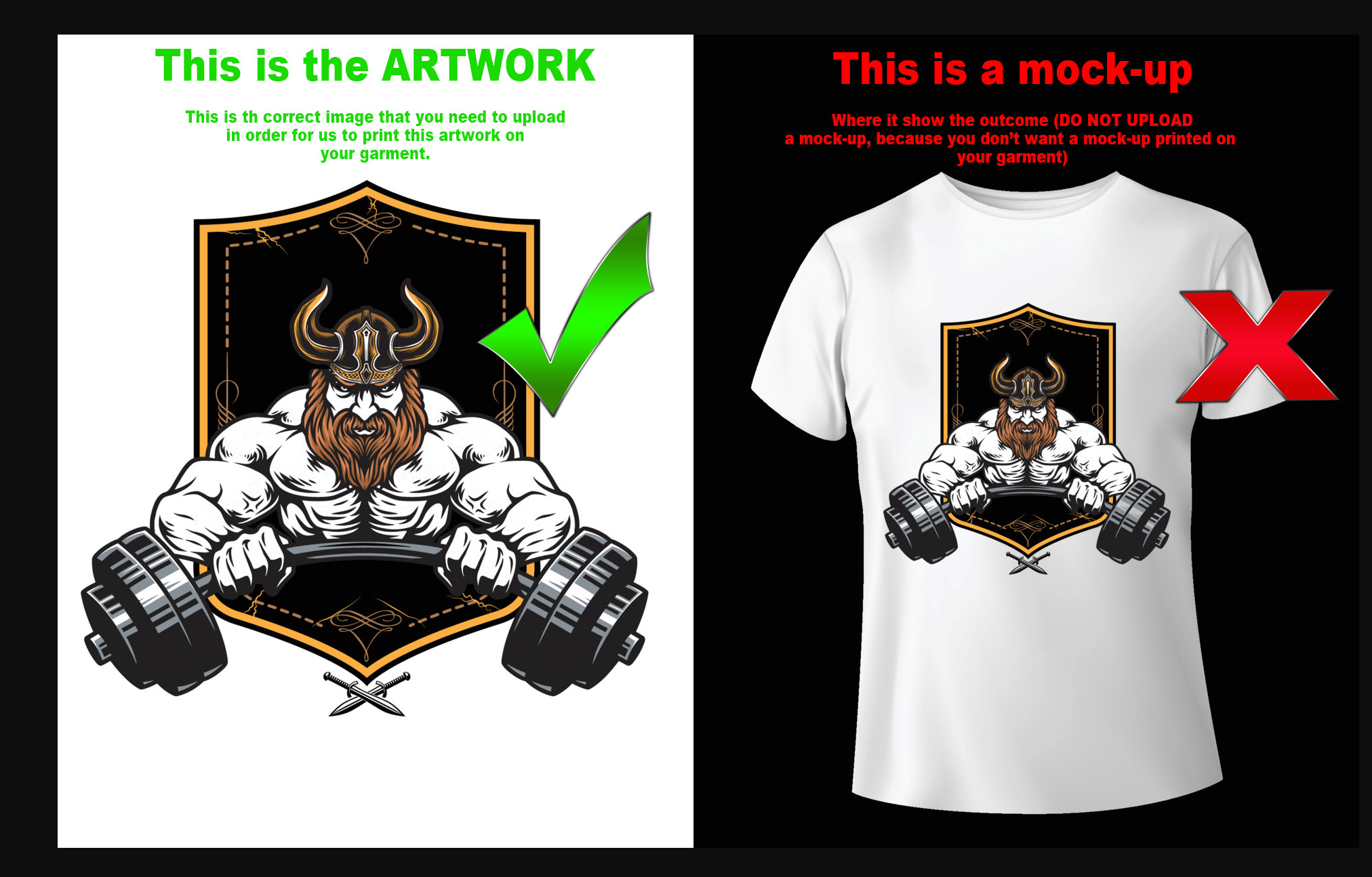 Upload the artwork file (left, with green check), not a mock-up of the product (right, with red X)