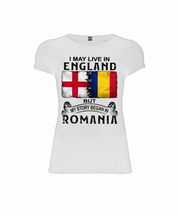 I may live in England but my story began in Romania white women t-shirt