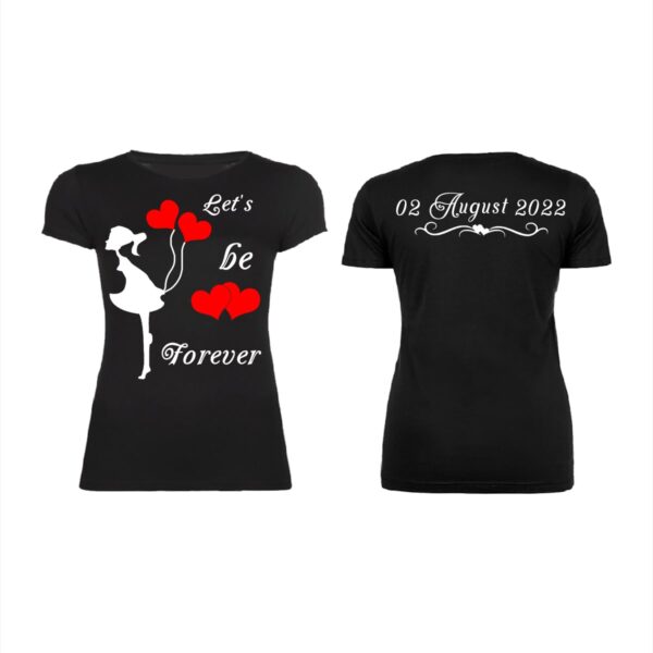 Lets be forever black women t shirt front and back printed min